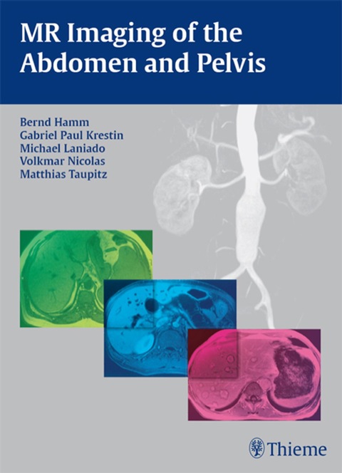MR Imaging of the Abdomen and Pelvis 