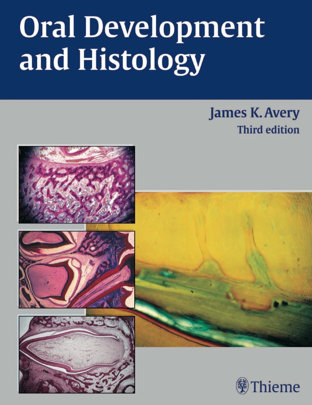 Oral Development and Histology - 3rd Edition (eBook)