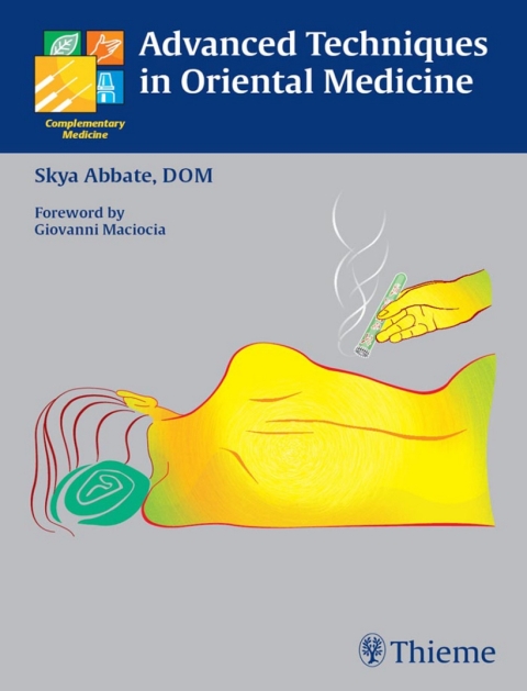 Advanced Techniques in Oriental Medicine 