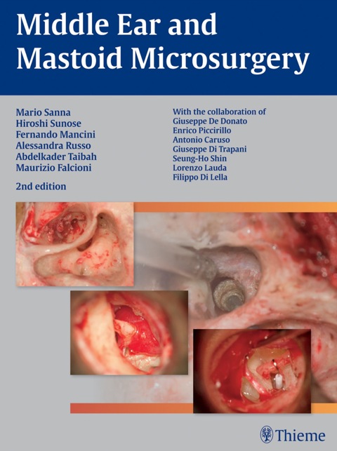 Middle Ear and Mastoid Microsurgery 