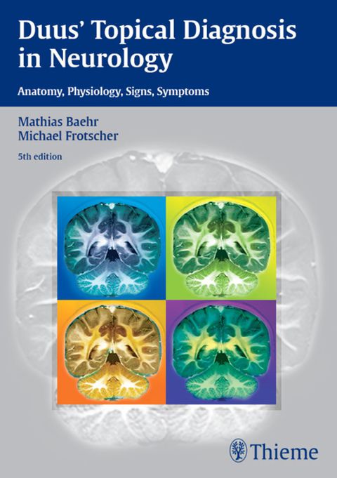 Cover image for book Duus' Topical Diagnosis in Neurology: Anatomy, Physiology, Signs, Symptoms