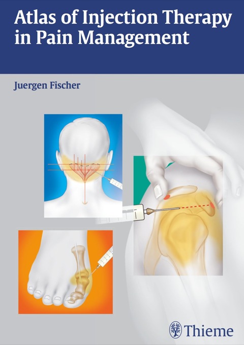 Atlas of Injection Therapy in Pain Management 