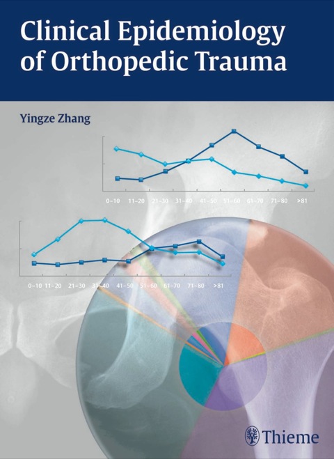 Cover image for book Clinical Epidemiology of Orthopedic Trauma