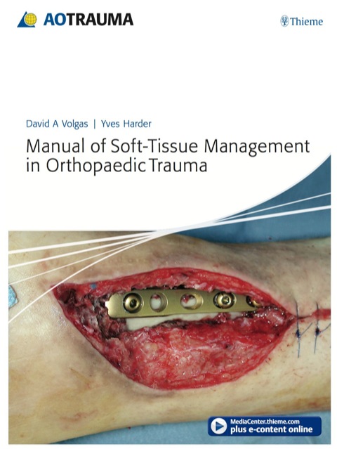 Cover image for book Manual of Soft-Tissue Management in Orthopaedic Trauma