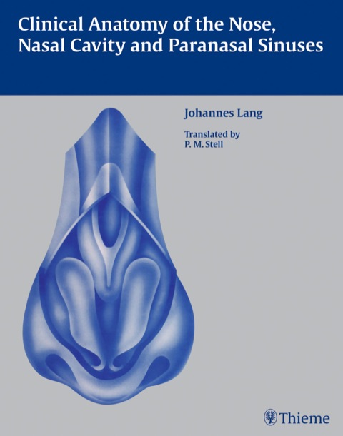 Cover image for book Clinical Anatomy of the Nose, Nasal Cavity and Paranasal Sinuses