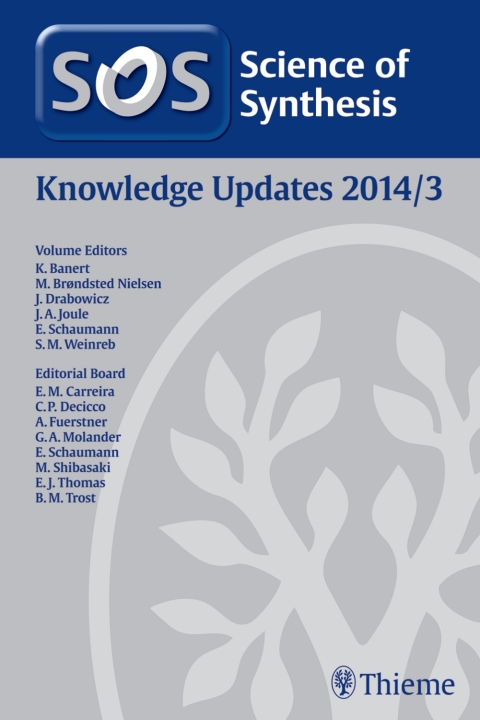 Cover image for book Science of Synthesis Knowledge Updates 2014 Vol. 3
