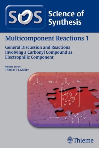 Science of Synthesis: Multicomponent Reactions Vol. 1