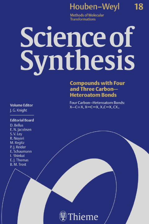 Science of Synthesis: Houben-Weyl Methods of Molecular Transformations  Vol. 18 