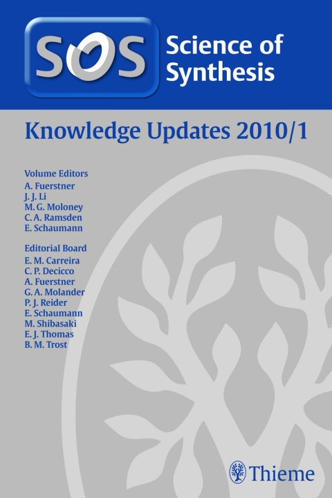 Cover image for book Science of Synthesis Knowledge Updates 2010 Vol. 1
