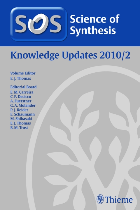 Cover image for book Science of Synthesis Knowledge Updates 2010 Vol. 2