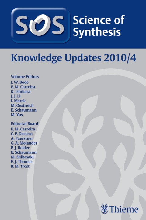 Cover image for book Science of Synthesis Knowledge Updates 2010 Vol. 4