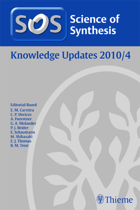 Science of Synthesis Knowledge Updates 2010/4 