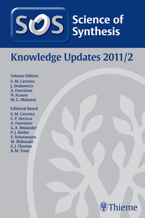 Cover image for book Science of Synthesis Knowledge Updates 2011 Vol. 2