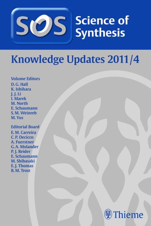 Cover image for book Science of Synthesis Knowledge Updates 2011 Vol. 4