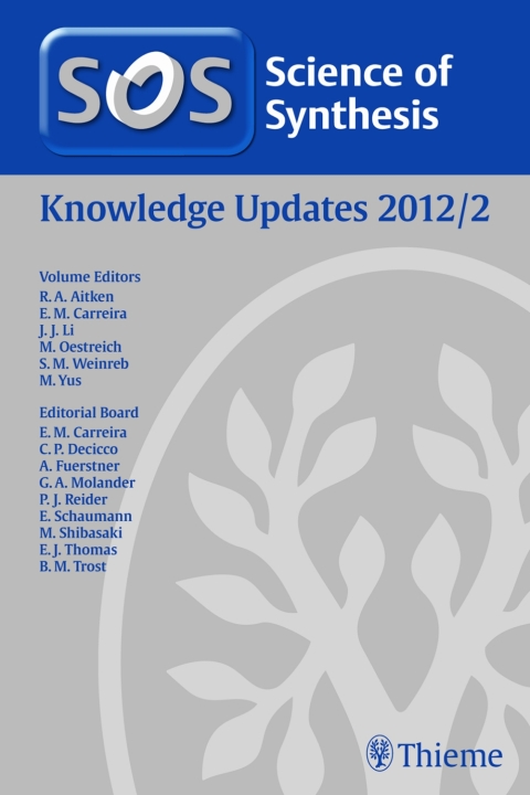 Cover image for book Science of Synthesis Knowledge Updates 2012 Vol. 2