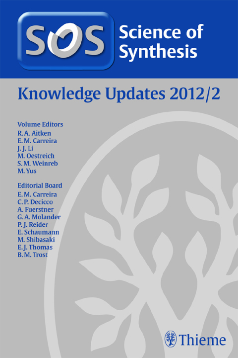Science of Synthesis Knowledge Updates 2012 Vol. 2 