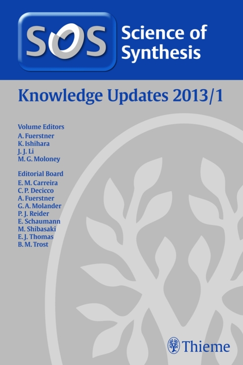 Cover image for book Science of Synthesis Knowledge Updates 2013 Vol. 1