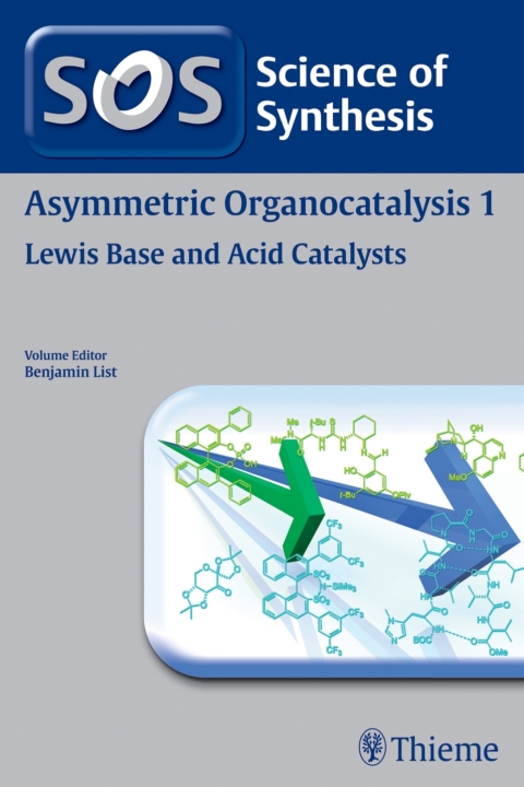 Cover image for book Science of Synthesis: Asymmetric Organocatalysis Vol. 1