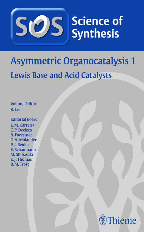 Cover image for book Science of Synthesis: Asymmetric Organocatalysis Vol. 1