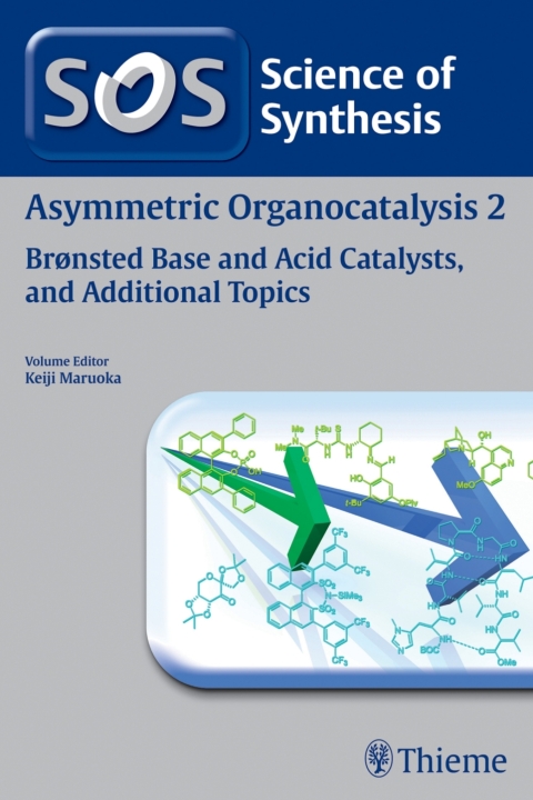 Science of Synthesis: Asymmetric Organocatalysis Vol. 2 