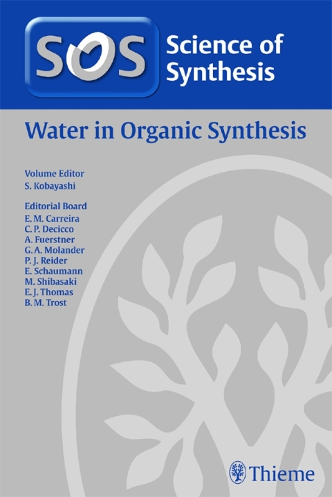 Cover image for book Science of Synthesis: Water in Organic Synthesis