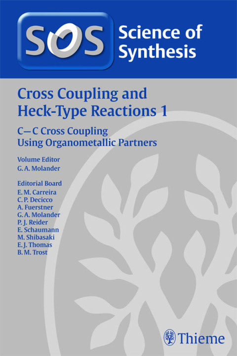 Cover image for book Science of Synthesis: Cross Coupling and Heck-Type Reactions Vol. 1