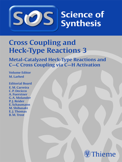 Cover image for book Science of Synthesis: Cross Coupling and Heck-Type Reactions Vol. 3