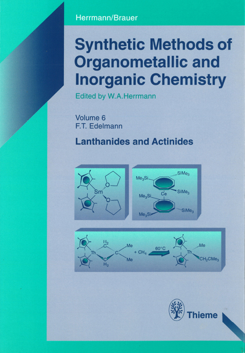 Cover image for book Synthetic Methods of Organometallic and Inorganic Chemistry: Volume 6: Lanthanides and Actinides
