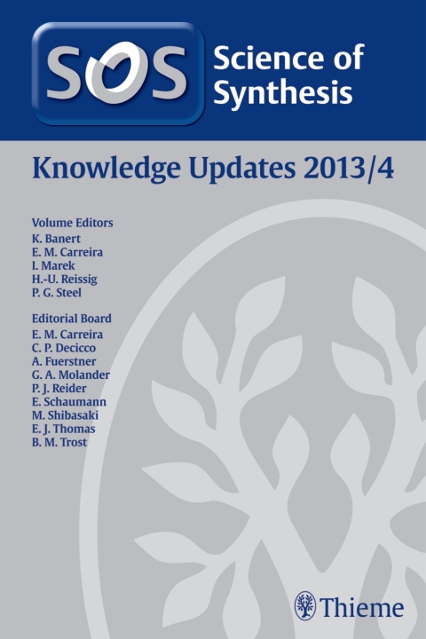 Cover image for book Science of Synthesis Knowledge Updates 2013 Vol. 4