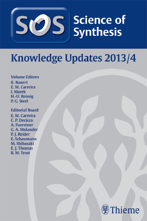 Cover image for book Science of Synthesis Knowledge Updates 2013 Vol. 4