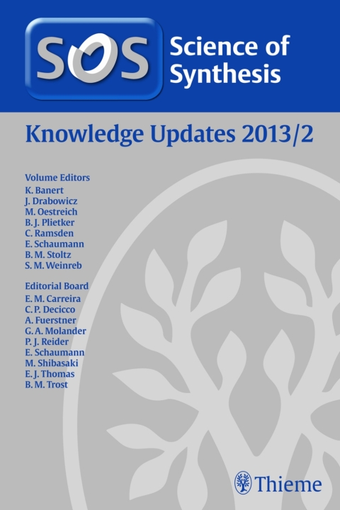 Cover image for book Science of Synthesis Knowledge Updates 2013 Vol. 2