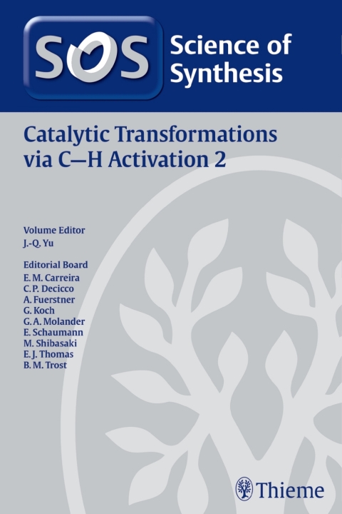 Cover image for book Science of Synthesis: Catalytic Transformations via C-H Activation Vol. 2
