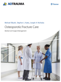 Titelbild: Osteoporotic Fracture Care 1st edition 9783132427525