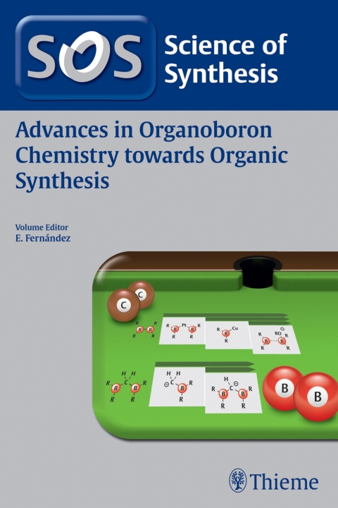 Cover image for book Science of Synthesis: Advances in Organoboron Chemistry towards Organic Synthesis