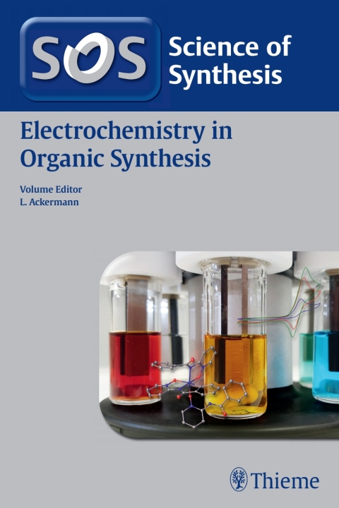 Cover image for book Science of Synthesis: Electrochemistry in Organic Synthesis
