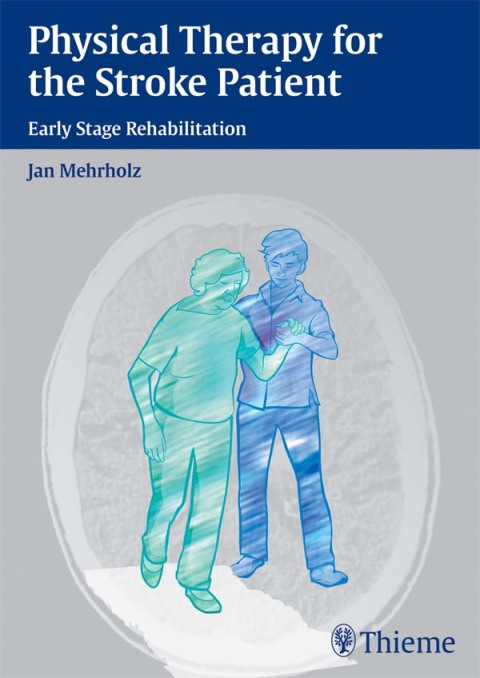 Cover image for book Physical Therapy for the Stroke Patient