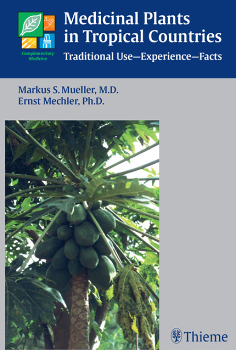 Cover image for book Medicinal Plants in Tropical Countries