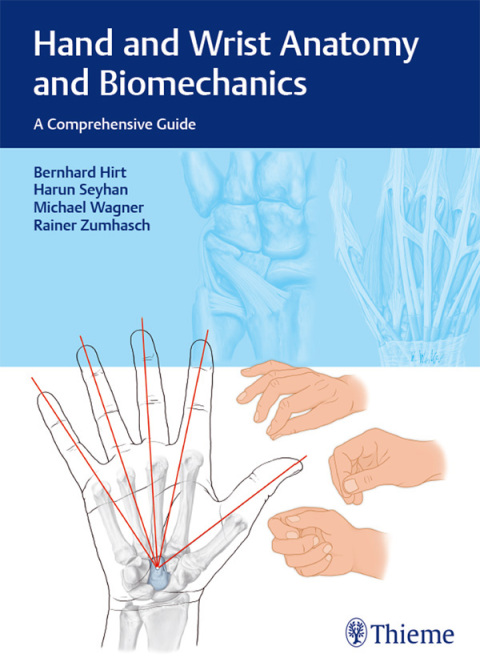 Cover image for book Hand and Wrist Anatomy and Biomechanics