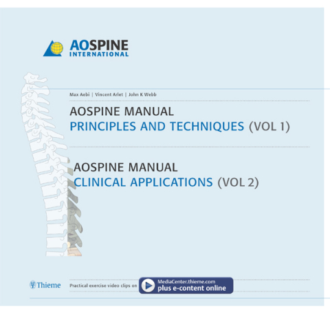 Cover image for book AO Spine Manual, Volume 1: Principles and Techniques; Volume 2: Clinical Applications