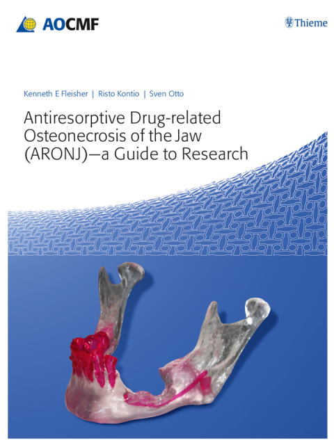 Cover image for book Antiresorptive Drug-Related Osteonecrosis of the Jaw (ARONJ) - A Guide to Research