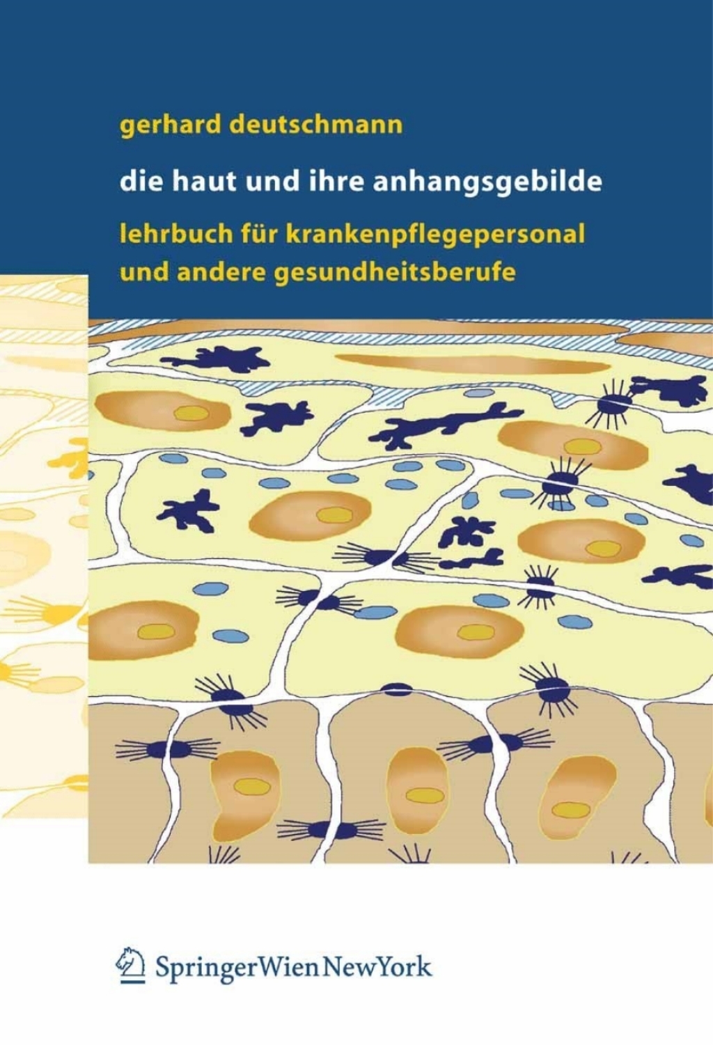 Die Haut und ihre Anhangsgebilde (eBook) - Gerhard Deutschmann,