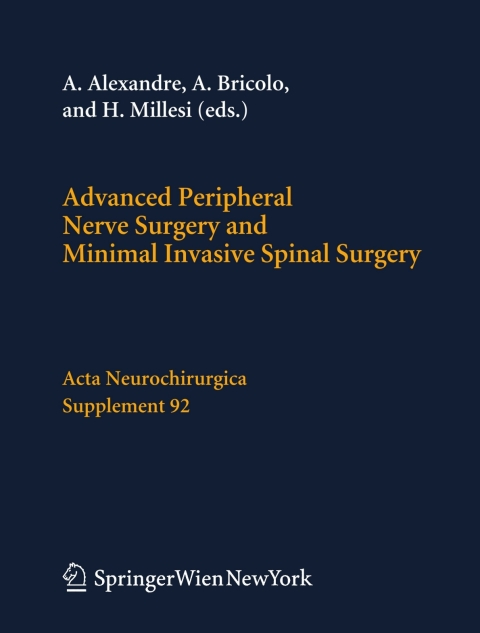 Cover image for book Advanced Peripheral Nerve Surgery and Minimal Invasive Spinal Surgery