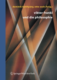 صورة الغلاف: Viktor Frankl und die Philosophie 1st edition 9783211236239