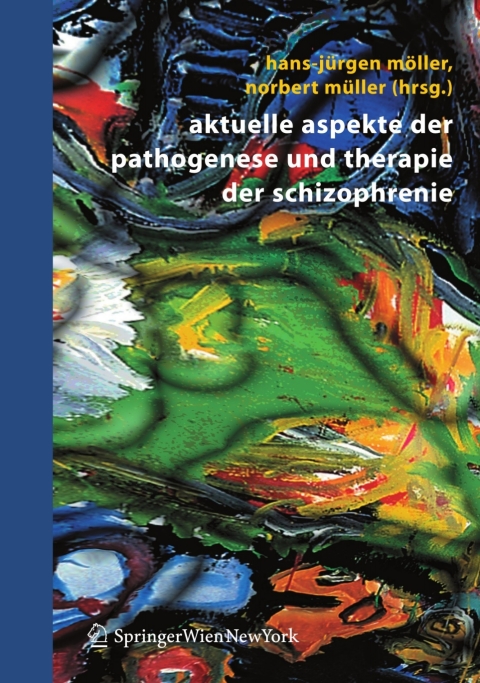 Cover image for book Aktuelle Aspekte der Pathogenese und Therapie der Schizophrenie