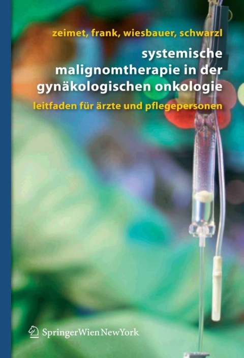 Cover image for book Systemische Malignomtherapie in der Gynäkologischen Onkologie