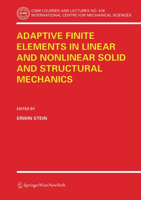Cover image for book Adaptive Finite Elements in Linear and Nonlinear Solid and Structural Mechanics