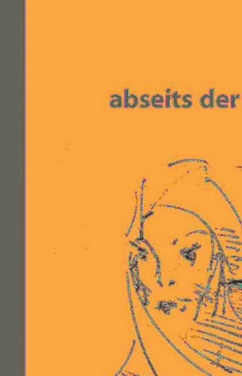 Cover image for book Abseits der Vorhersehbarkeit