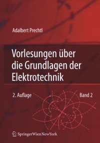 Cover image: Vorlesungen über die Grundlagen der Elektrotechnik 2nd edition 9783211724552
