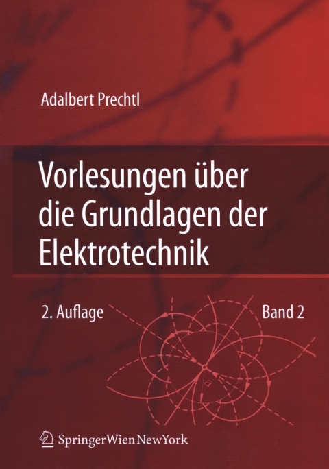 Cover image for book Vorlesungen über die Grundlagen der Elektrotechnik
