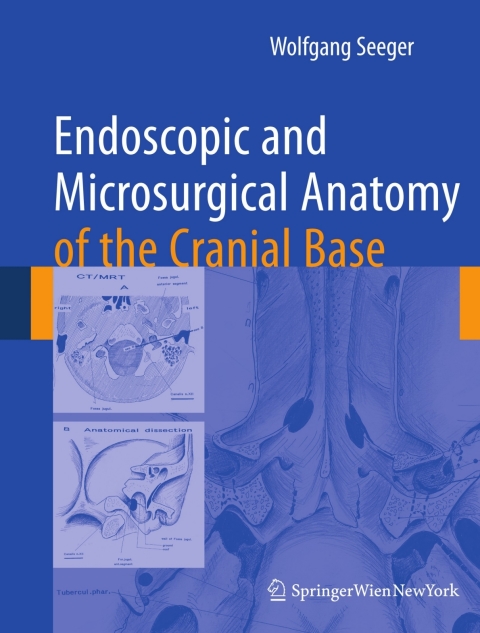 Cover image for book Endoscopic and microsurgical anatomy of the cranial base